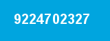 9224702327 9224702327