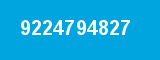 9224794827 9224794827
