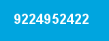 9224952422 9224952422
