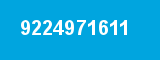 9224971611 9224971611