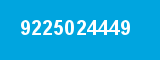 9225024449 9225024449