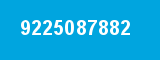 9225087882 9225087882