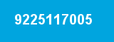 9225117005