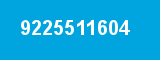 9225511604 9225511604