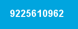 9225610962 9225610962