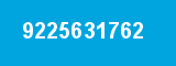 9225631762 9225631762