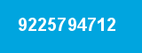9225794712 9225794712