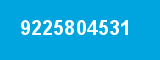 9225804531 9225804531