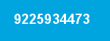 9225934473 9225934473