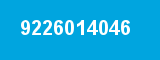 9226014046 9226014046