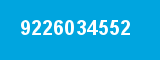 9226034552 9226034552