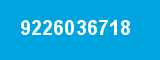 9226036718 9226036718