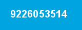 9226053514 9226053514