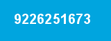 9226251673 9226251673