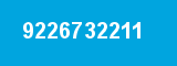 9226732211 9226732211