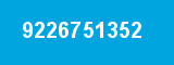 9226751352