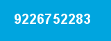 9226752283 9226752283