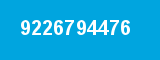 9226794476 9226794476