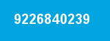 9226840239 9226840239
