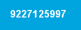 9227125997 9227125997