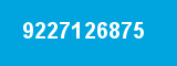 9227126875 9227126875