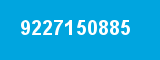 9227150885 9227150885