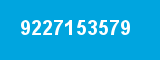 9227153579 9227153579