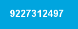 9227312497 9227312497