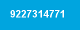 9227314771 9227314771