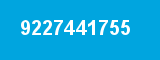 9227441755 9227441755