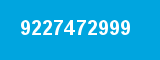 9227472999 9227472999