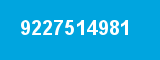 9227514981 9227514981
