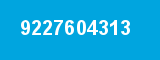 9227604313