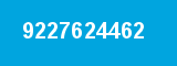 9227624462 9227624462
