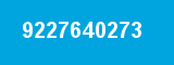9227640273 9227640273