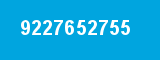 9227652755 9227652755