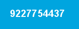9227754437 9227754437
