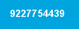 9227754439 9227754439