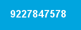 9227847578 9227847578
