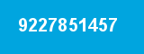 9227851457 9227851457