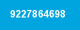 9227864698 9227864698