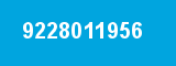 9228011956 9228011956