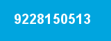 9228150513 9228150513