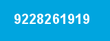 9228261919 9228261919