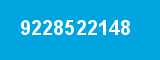 9228522148 9228522148