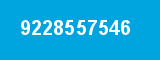 9228557546 9228557546