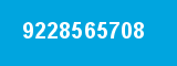 9228565708 9228565708