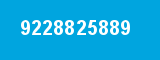9228825889