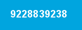 9228839238 9228839238