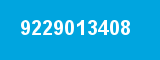 9229013408 9229013408